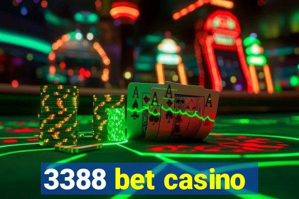 3388 bet casino